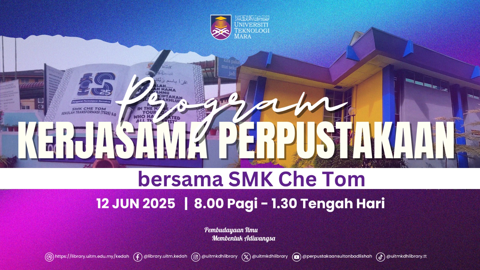 Program Kerjasama bersama Sekolah Menengah Kebangsaan (SMK) Che Tom, Sungai Petani