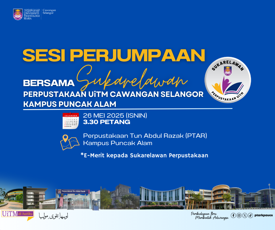 Sesi Perjumpaan Bersama Sukarelawan Perpustakaan UiTM Cawagan Selangor Kampus Puncak Alam Siri 2