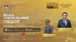 Program Bicara Tokoh Alumni – “ITM Dulu-dulu | Era Ketika Impian Dilakar”